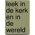 Leek in de kerk en in de wereld