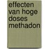 Effecten van hoge doses methadon