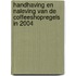 Handhaving en naleving van de coffeeshopregels in 2004