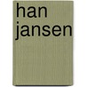 Han Jansen by Hans Jansen