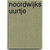 Noordwijks Uurtje by Unknown