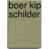 Boer Kip schilder by M. Kooijman