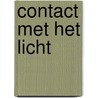 Contact met het Licht by G. Brendel