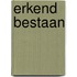 Erkend bestaan