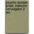 Psycho-sociale probl. indische vervolgden 2 wo