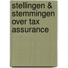 Stellingen & stemmingen over Tax Assurance door Robert N.J. Kamerling