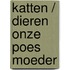 Katten / dieren onze poes moeder