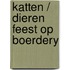 Katten / dieren feest op boerdery