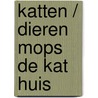 Katten / dieren mops de kat huis door Vandergraesen