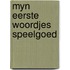 Myn eerste woordjes speelgoed