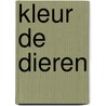 Kleur de dieren by Unknown