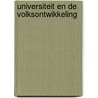 Universiteit en de volksontwikkeling by Damme