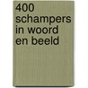 400 schampers in woord en beeld door M. de Gendt