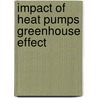 Impact of heat pumps greenhouse effect door Gilli