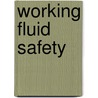 Working fluid safety by J. Berghmans