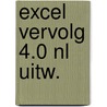 Excel vervolg 4.0 nl uitw. door G. Bruijnes