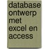 Database ontwerp met Excel en Access