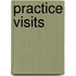 Practice visits