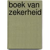 Boek van zekerheid door Baha U. Llah