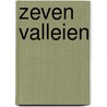Zeven valleien door Baha U. Llah