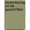 Bloemlezing uit de geschriften door Baha U. Llah