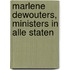 Marlene Dewouters, ministers in alle staten