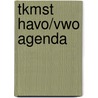 TKMST Havo/Vwo Agenda by Unknown