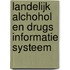 Landelijk Alchohol en Drugs informatie Systeem