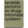 Landelijk Alchohol en Drugs informatie Systeem door Alien Mol
