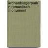 Kronenburgerpark n romantisch monument by Koopman