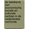 De betekenis van economische, sociale en culturele rechten in de Nederlandse rechtorde by K. Arambulo