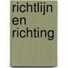 Richtlijn en richting door J.E.J. Prins
