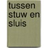 Tussen stuw en sluis