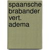 Spaansche brabander vert. adema by Bredero