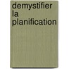 Demystifier la Planification door Snv Netherlands Development Organisation