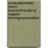 Evaluatiemodel intern toezichthoudend orgaan woningcorporaties