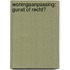 Woningaanpassing: gunst of recht?