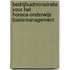 Bedrijfsadministratie voor het horeca-onderwijs basismanagement