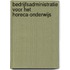Bedrijfsadministratie voor het horeca-onderwijs