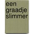 Een graadje slimmer