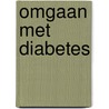 Omgaan met diabetes by Ineke de Boer