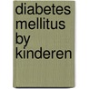 Diabetes mellitus by kinderen door Postema