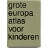 Grote Europa atlas voor kinderen
