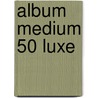 Album Medium 50 Luxe door Onbekend