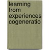 Learning from experiences cogeneratio door Jennekens