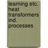 Learning etc. heat transformers ind. processes door Onbekend