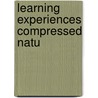 Learning experiences compressed natu door Stephenson