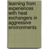 Learning from experiences with heat exchangers in aggressive environments door Onbekend