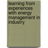 Learning from experiences with energy management in industry door C. Caffall