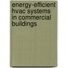 Energy-efficient HVAC systems in commercial buildings door Onbekend